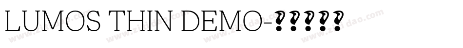 LUMOS THIN DEMO字体转换